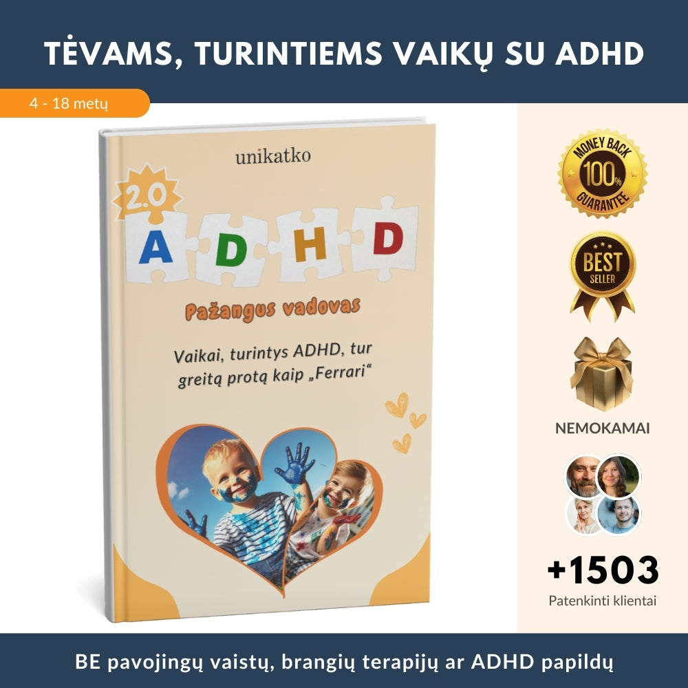 Perkamiausias vadovas tėvams atskleidžia REVOLIUCINĮ metodą, kuris padeda ADHD turintiems vaikams tapti ramesniems ir labiau susikaupusiems + 6 BONUSAI
