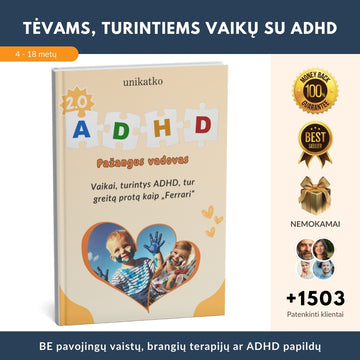 Perkamiausias vadovas tėvams atskleidžia REVOLIUCINĮ metodą, kuris padeda ADHD turintiems vaikams tapti ramesniems ir labiau susikaupusiems + 6 BONUSAI